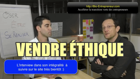 La Vente éthique avec David Vennink
